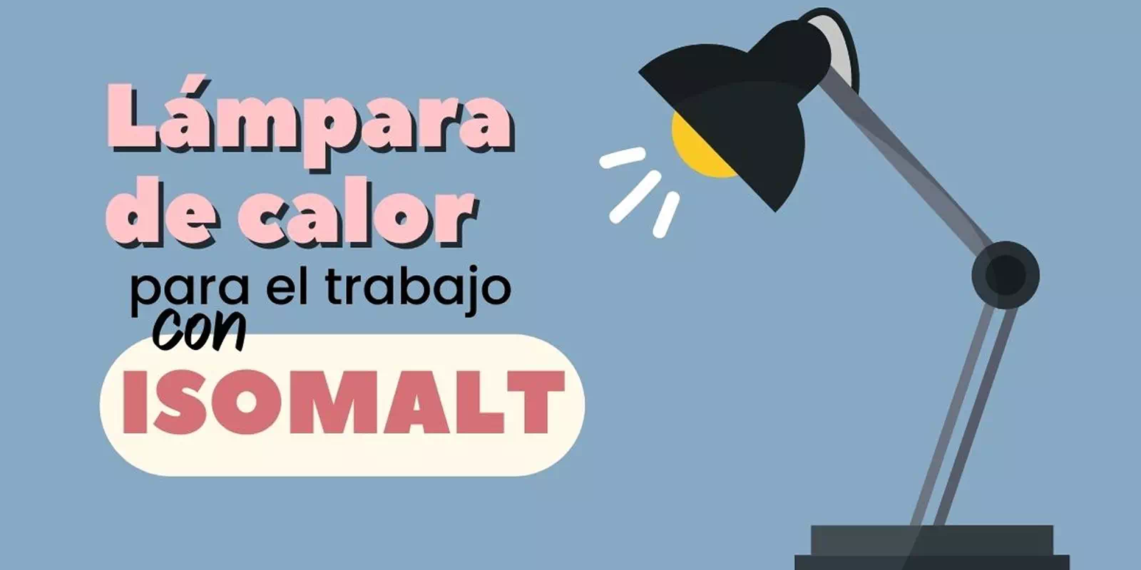 Lámpara de calor para trabajar con Isomalt