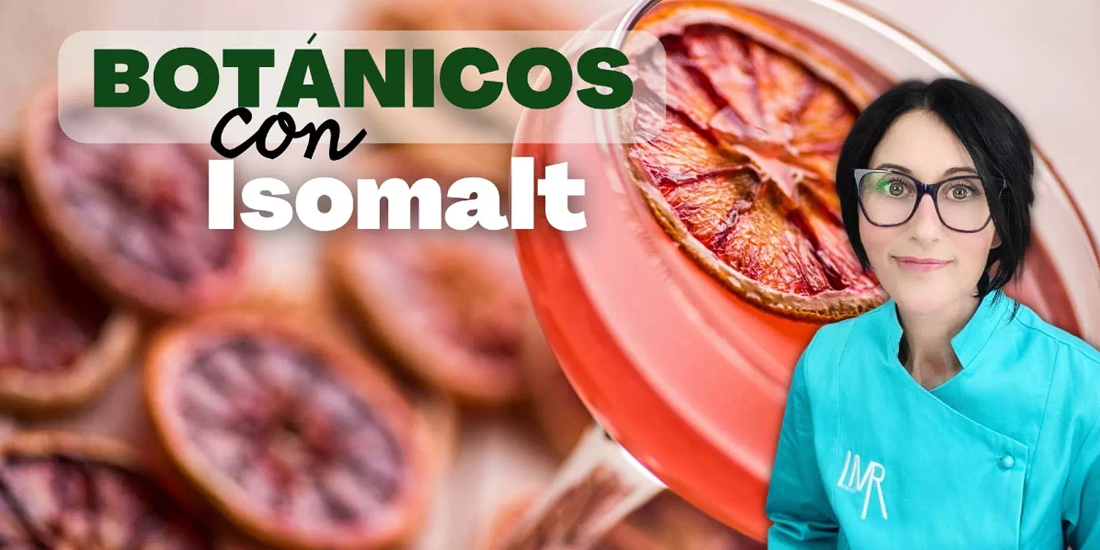 Botánicos con Isomalt